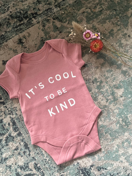 ITS COOL TO BE KIND BABY BODYSUIT